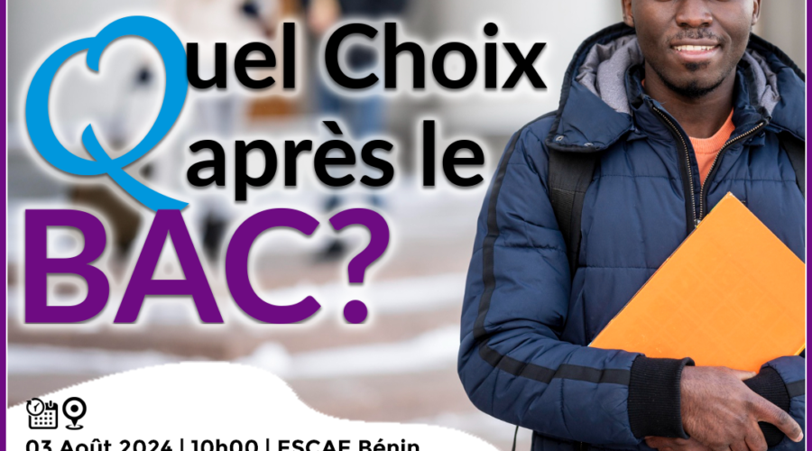 QUEL CHOIX APRÈS LE BAC?