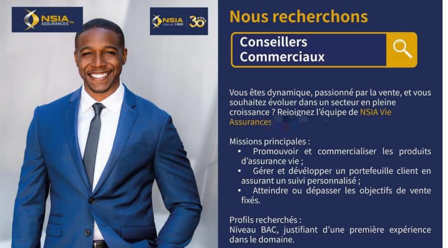 LA FILIALE ASSURANCE-VIE DU GROUPE NSIA RECRUTE DES CONSEILLERS COMMERCIAUX