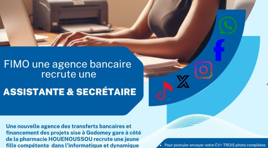 Recrutement d’une assistante & secrétaire chargée des opérations