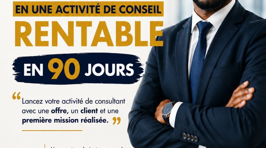 LE CHALLENGE DES 90 JOURS – MAISON DU CONSULTANT V3.0